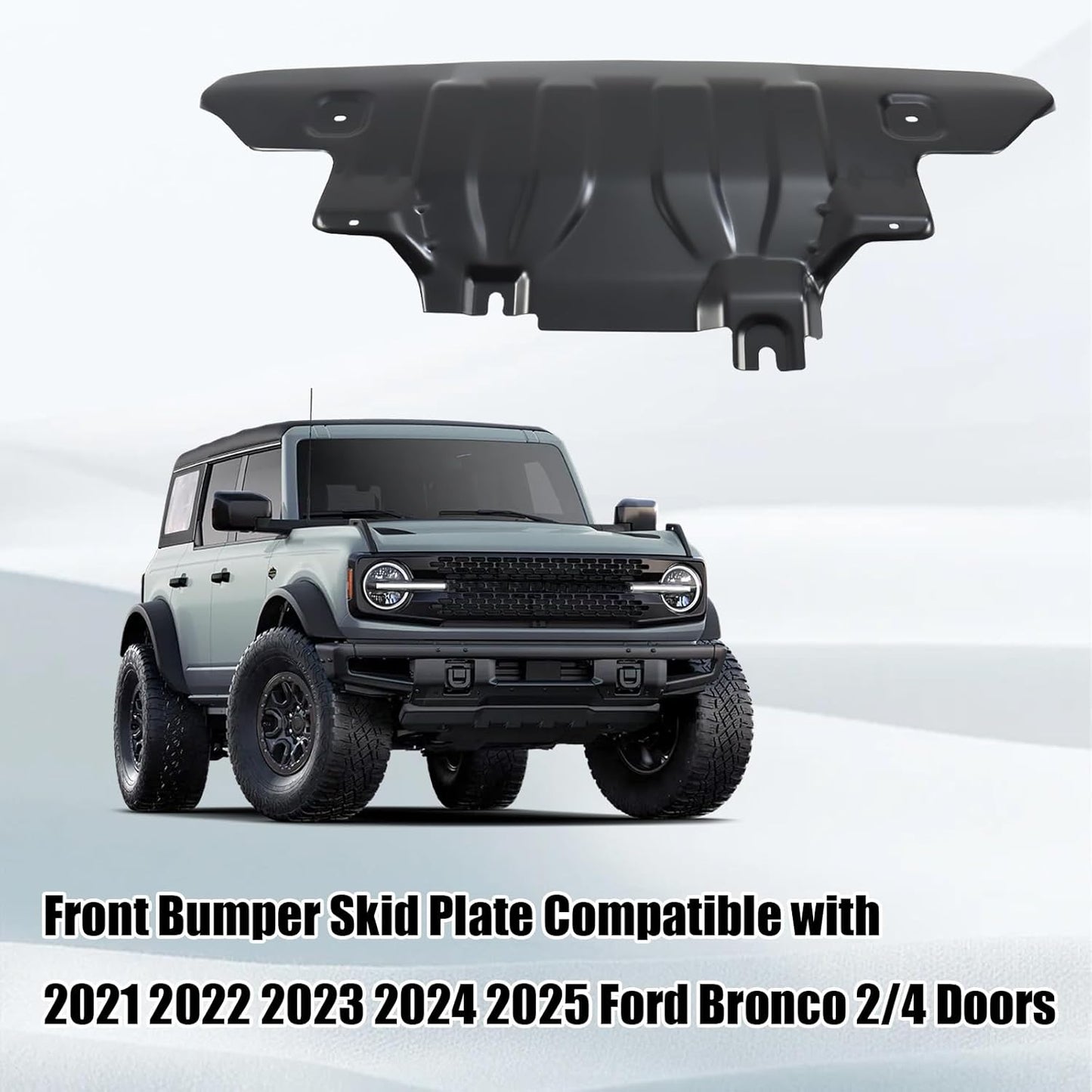 Front Bumper Skid Plate Compatible with 2021 2022 2023 2024 2025 Ford Bronco 2/4 Door Lower Guard Engine Protection Protector Replacement for MB3C-6B629-CB